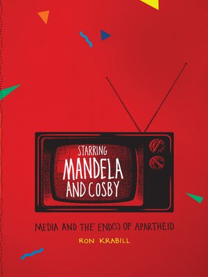 cover image of Starring Mandela and Cosby